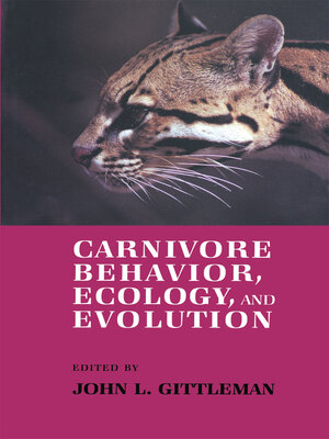 cover image of Carnivore Behavior, Ecology, and Evolution